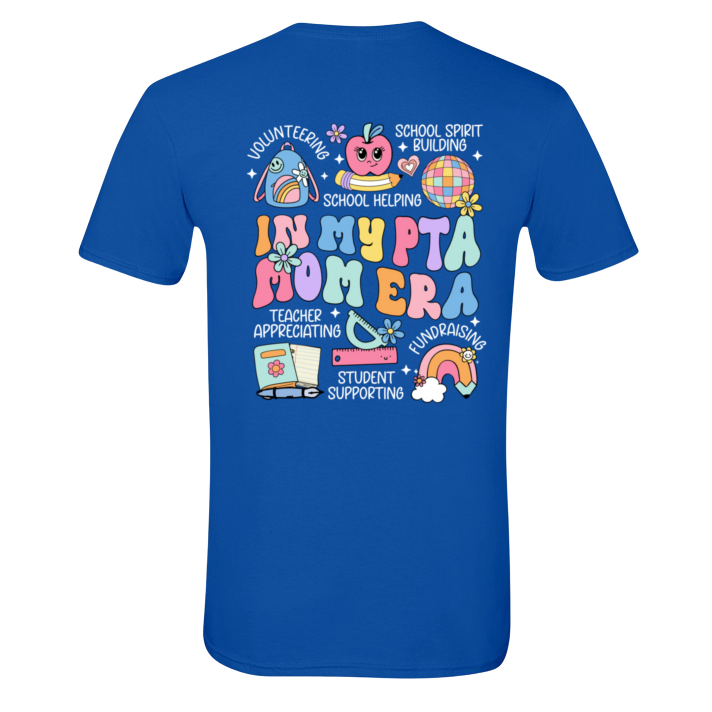 In My PTA Era ADULT T-Shirt/Hoodie *PRE ORDER. WILL SHIP WEEK OF 1/27/25*
