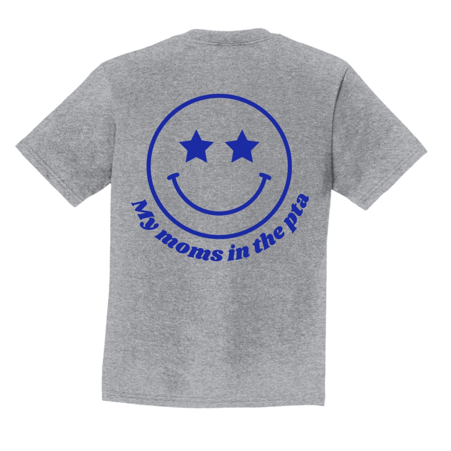 My Moms in the PTA Youth Size T-Shirt *PRE ORDER. WILL SHIP WEEK OF 1/27/25*
