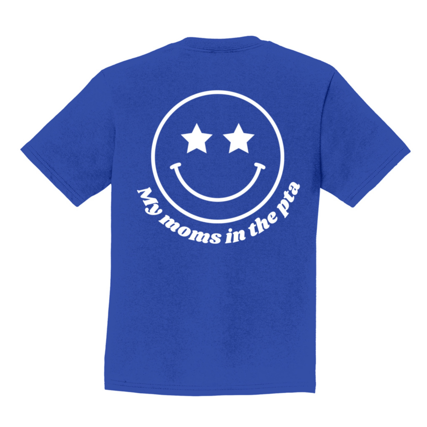 My Moms in the PTA Youth Size T-Shirt *PRE ORDER. WILL SHIP WEEK OF 1/27/25*