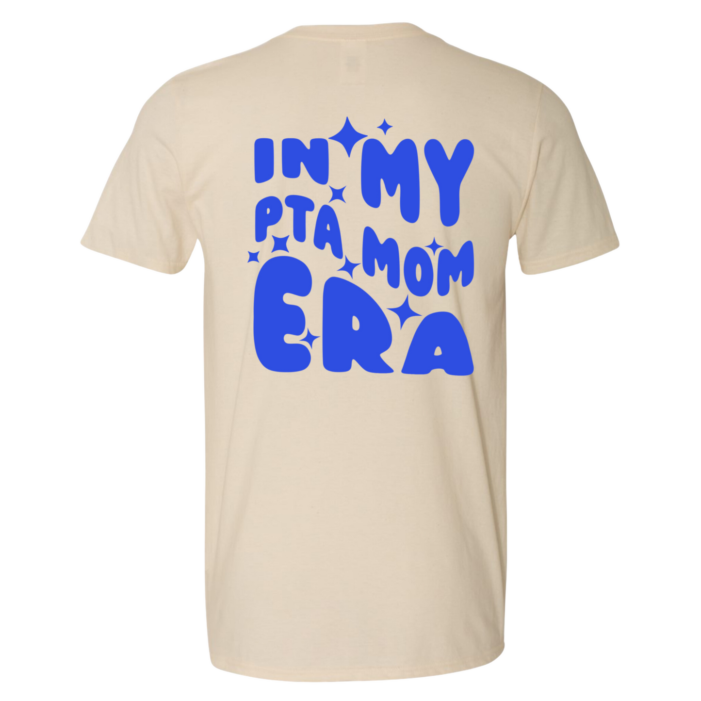 In My PTA Era BLUE ADULT T-Shirt/Hoodie *PRE ORDER. WILL SHIP 1/6/25*