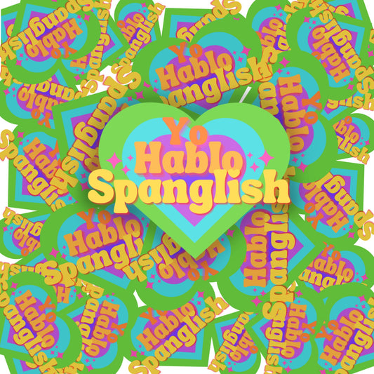 Yo hablo Spanglish sticker, mental health sticker, water bottle sticker, laptop sticker, water resistant sticker, Latinx, latina sticker.