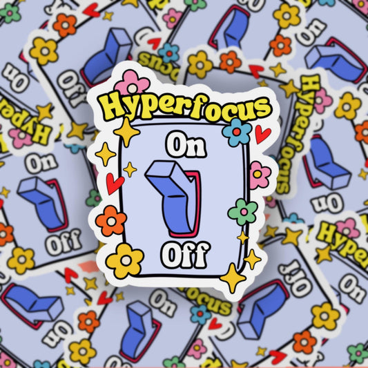 Hyperfocus sticker, stocking stuffers, Christmas for her, adhd stickers, neurodivergent, water bottle sticker, Mental health stickers.