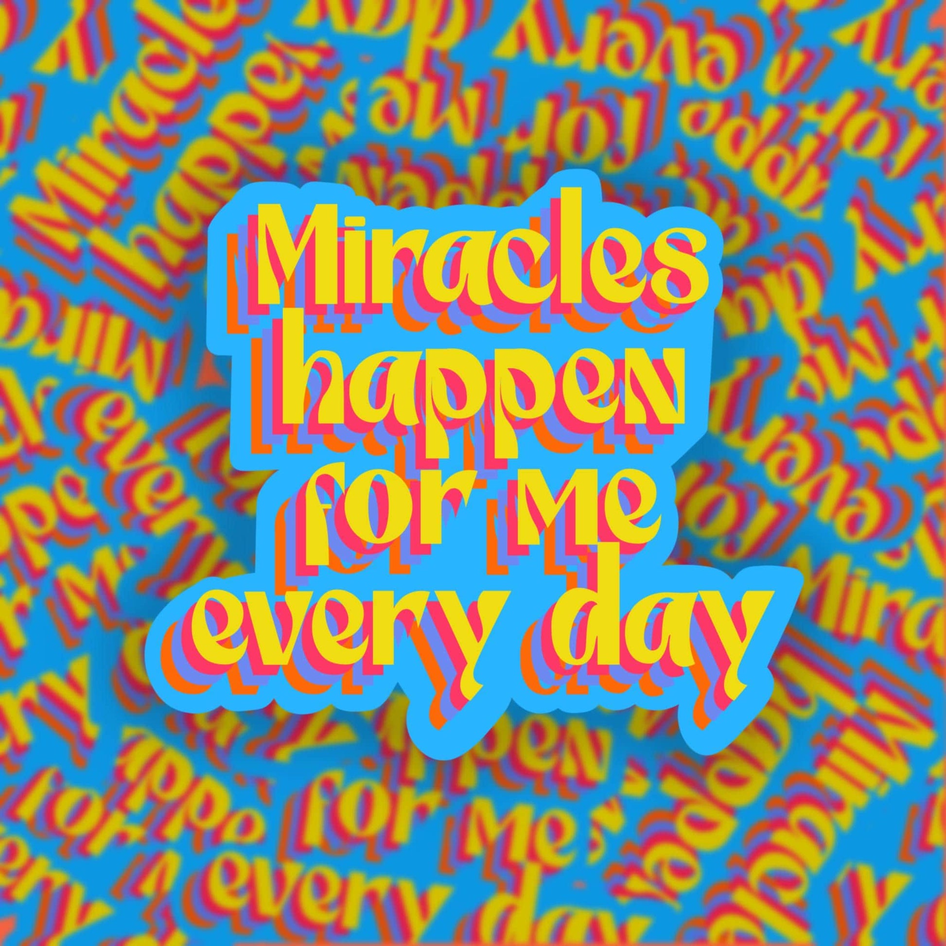 Miracles happen sticker, Christmas sticker, stocking stuffers, laptop stickers, water bottle sticker, Mental health stickers.